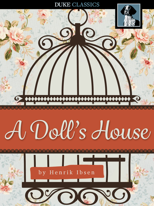 Henrik Ibsen创作的A Doll's House作品的详细信息 - 可供借阅